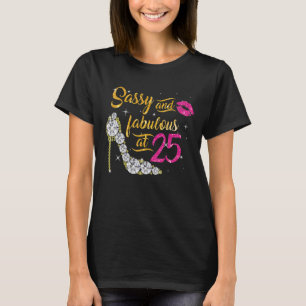 Camiseta Sassy E Fabuloso Aos 25 Anos De Aniversário De 25