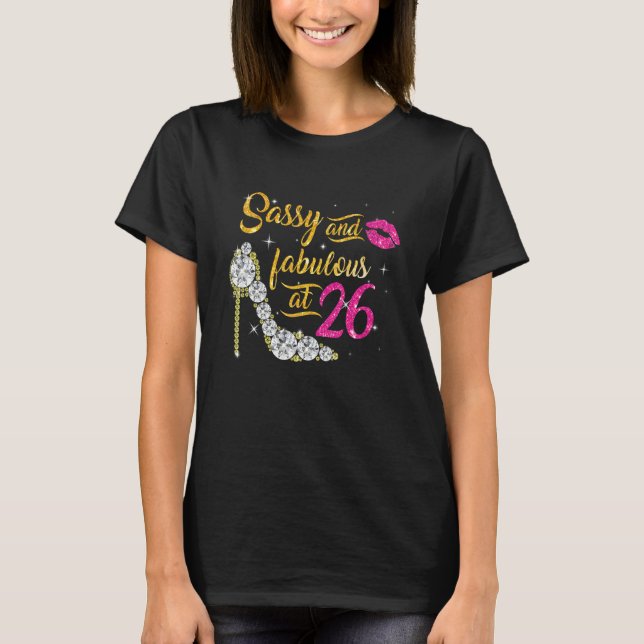 Camiseta Sassy E Fabuloso Aos 26 Anos 26 De Aniversário S (Frente)