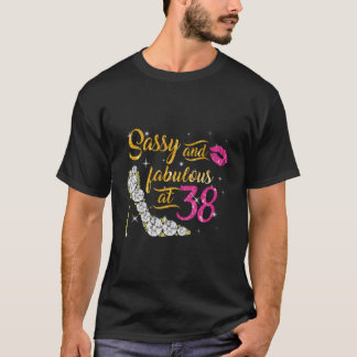 Camiseta Sassy E Fabuloso Aos 38 Anos De Idade 38 Anos S