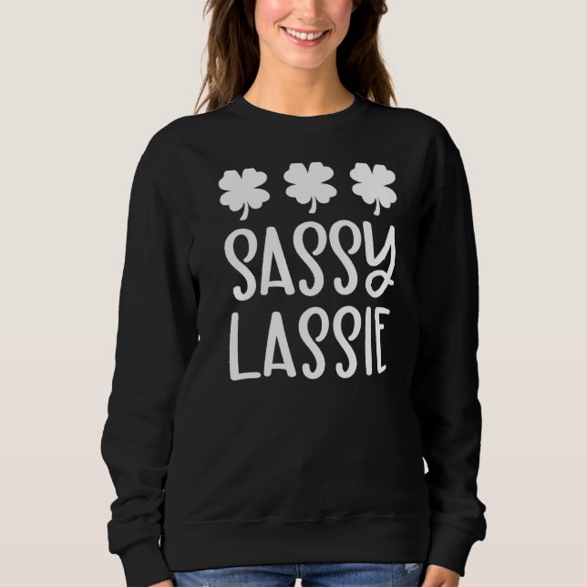 Camiseta Sassy Lassie Funny Rua Patrick S Day Irish Shamroc (Frente)