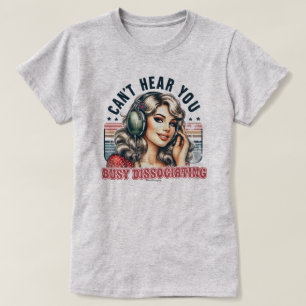 Camiseta Sassy Retro Girl – Não Estou Ouvindo Você