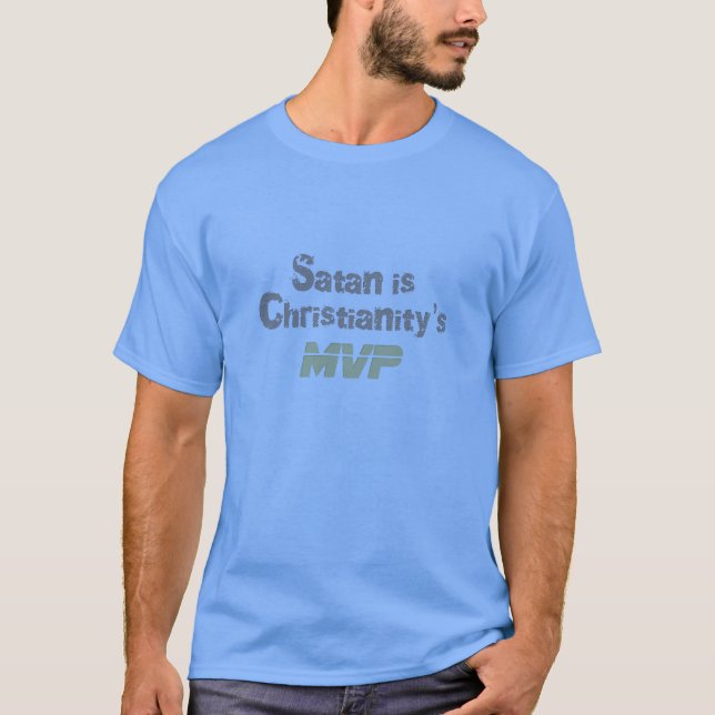 Camiseta Satã é MVP do Cristianismo (Frente)