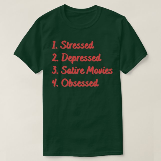 Camiseta Sátira Deprimida Estressada Obcecada (Frente do Design)