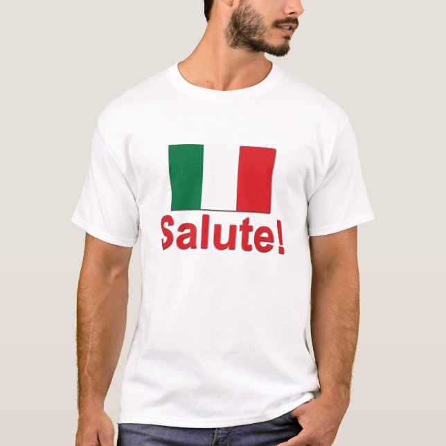 Camiseta Saudação italiana (elogios) (Frente)