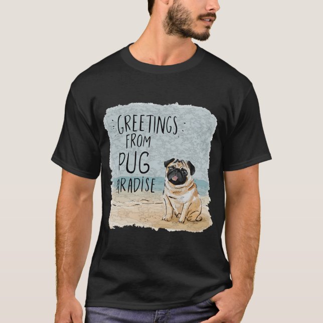 Camiseta Saudações do Paraíso Pug (Frente)
