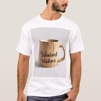 Camiseta Saudações Mais Quentes: Caneca de Oficina de Madei