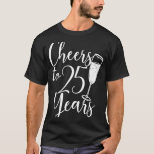 Camiseta Saúde A 25 Anos Para Mulheres 25 De Aniversário