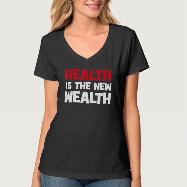 Camiseta Saúde é a nova Riqueza (Frente)
