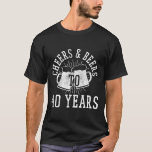 Camiseta Saúde E Cerveja A 40 Anos De aniversário de 40 ano