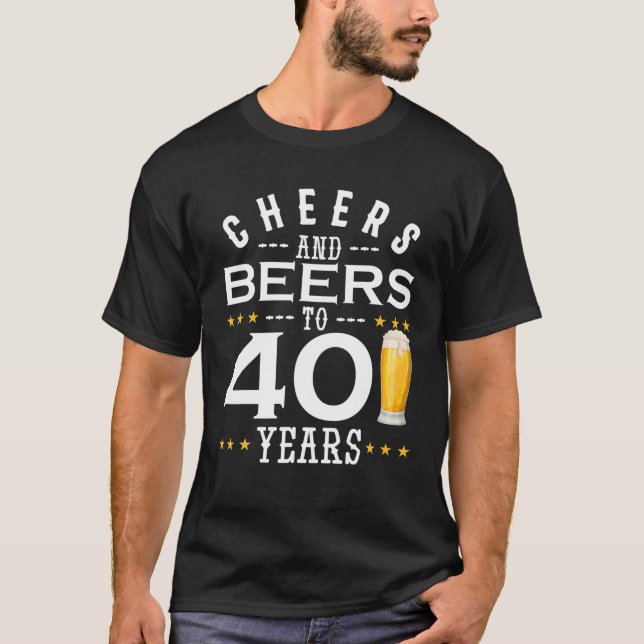 Camiseta Saúde E Cerveja A 40 Anos De Aniversário De Bebend (Frente)