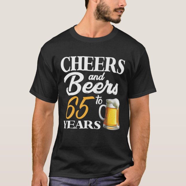 Camiseta Saúde E Cerveja A 65 Anos 65 Anos Aniversário (Frente)