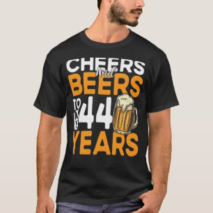 Camiseta Saúde E Cerveja Ao Meu Aniversário De 44 De 44 Ano