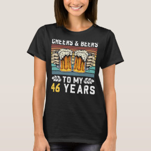 Camiseta Saúde E Cerveja Aos Meus 46 Anos 46 Anos 1.