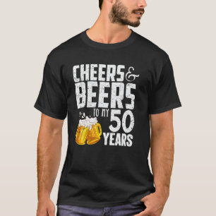 Camiseta Saúde E Cerveja Aos Meus 50 Anos 50 Anos 50 Anos D