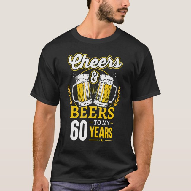 Camiseta Saúde E Cerveja Aos Meus 60 Anos 60 Anos De Aniver (Frente)