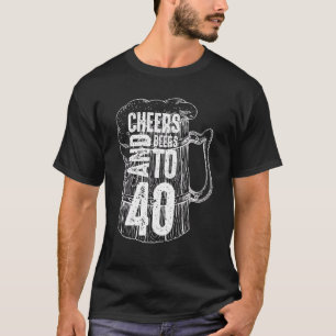 Camiseta Saúde E Cerveja Para aniversário de 40 anos De 40 