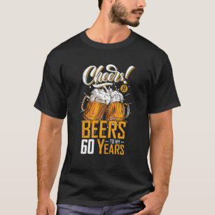 Camiseta Saúde E Cervejas A 60 Anos 60º Aniversário Engraça