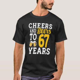 Camiseta Saúde e Cervejas A 67 anos Antes do Bebendo 67 ano