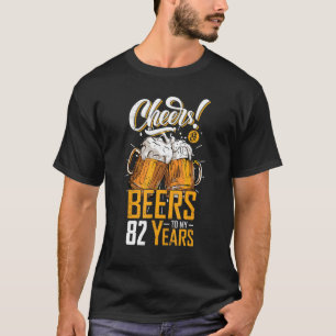 Camiseta Saúde E Cervejas A 82 Anos 82º Aniversário Engraça
