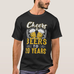 Camiseta Saúde E Cervejas Aos 20 Anos De Aniversário Oferec