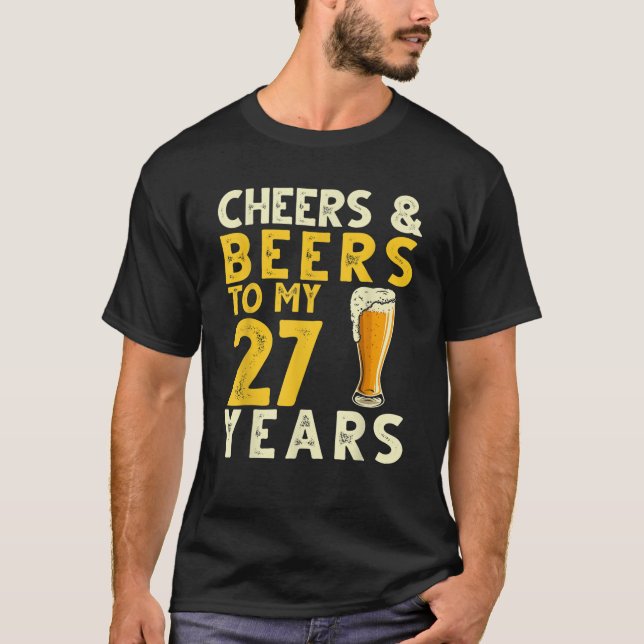 Camiseta Saúde e Cervejas aos meus 27 anos, 27 anos de aniv (Frente)