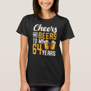 Camiseta Saúde E Cervejas Aos Meus 64 Anos 64 Anos