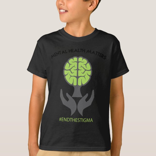 Camiseta Saúde mental acabe com a conscientização do estigm (Frente)