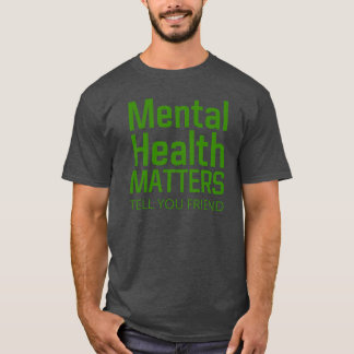 Camiseta saúde mental diga a vocês amigos