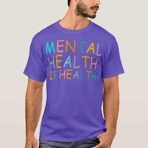 Camiseta Saúde Mental É Consciência Da Saúde Mental