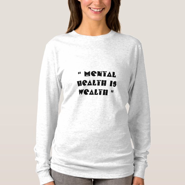 Camiseta saúde mental é riqueza (Frente)