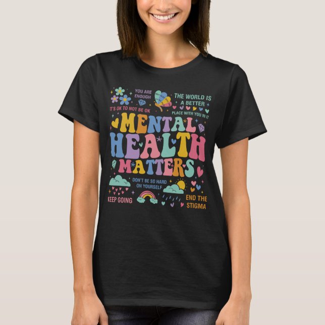 Camiseta Saúde Mental Importa A Ansiedade Inspiracional Das (Frente)