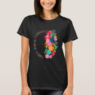 Camiseta Saúde Mental Importa Dar Doença Cerebral Humana Aw