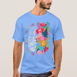 Camiseta Saúde Mental Importa Dar Doença Cerebral Humana Aw