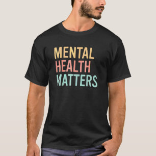 Camiseta Saúde Mental Importa Doença Cerebral Humana Awaren