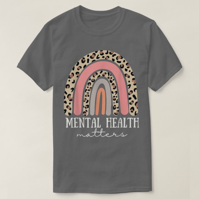 Camiseta Saúde Mental Importa Leopardo Imprimir Boho Arco-Í (Frente do Design)