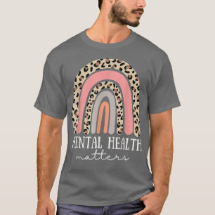 Camiseta Saúde Mental Importa Leopardo Imprimir Boho Arco-Í