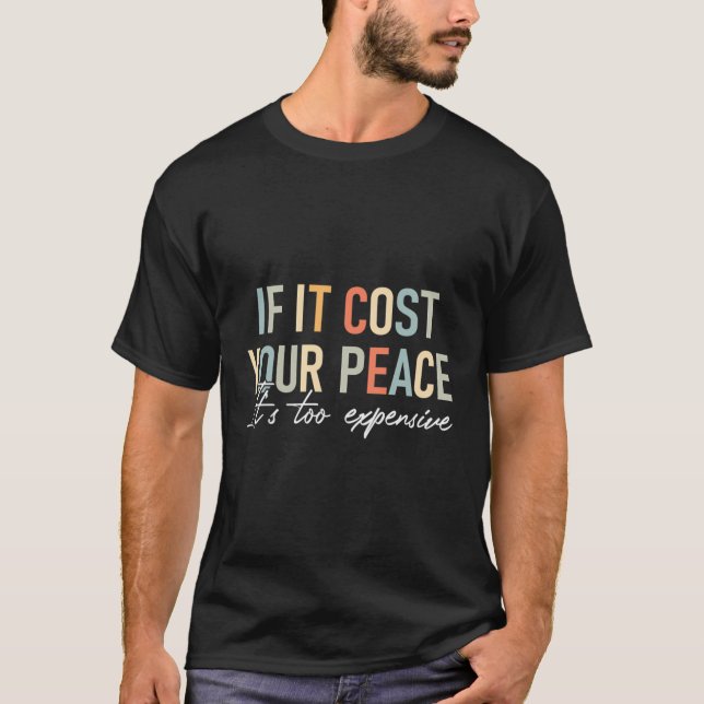 Camiseta Saúde Mental Se Te Custa A Sua Paz É Também (Frente)
