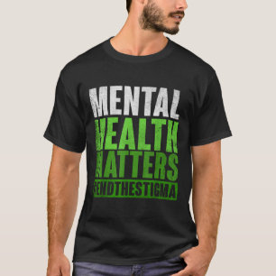 Camiseta Saúde Mental Verde Engraçada Põe Fim À Consciência