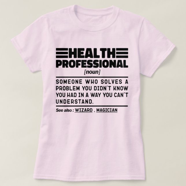 Camiseta Saúde Profissional Nome Definição Legal Sarcástico (Frente do Design)