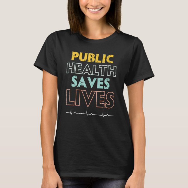 Camiseta Saúde Pública Salva Vidas Epidemiologista Doutor E (Frente)