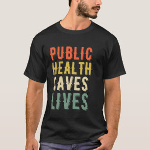 Camiseta Saúde Pública Salva Vidas Trabalho de Saúde Enferm