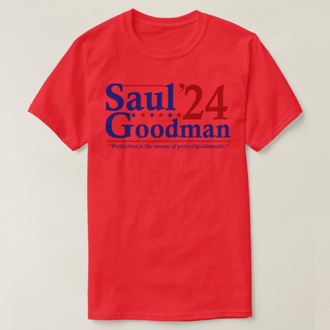 Camiseta Saul Goodman 2024 Eleição Engraçada (Frente do Design)