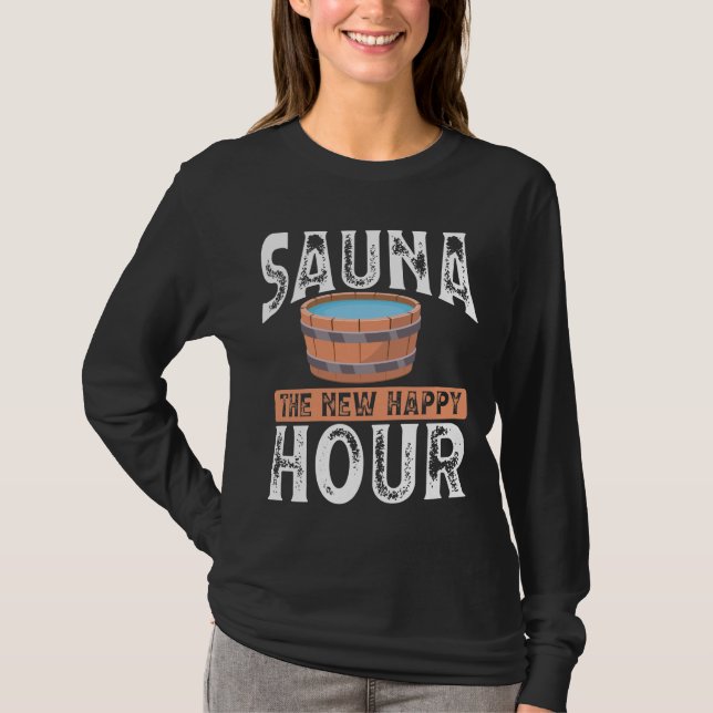 Camiseta Sauna, a nova hora feliz (Frente)