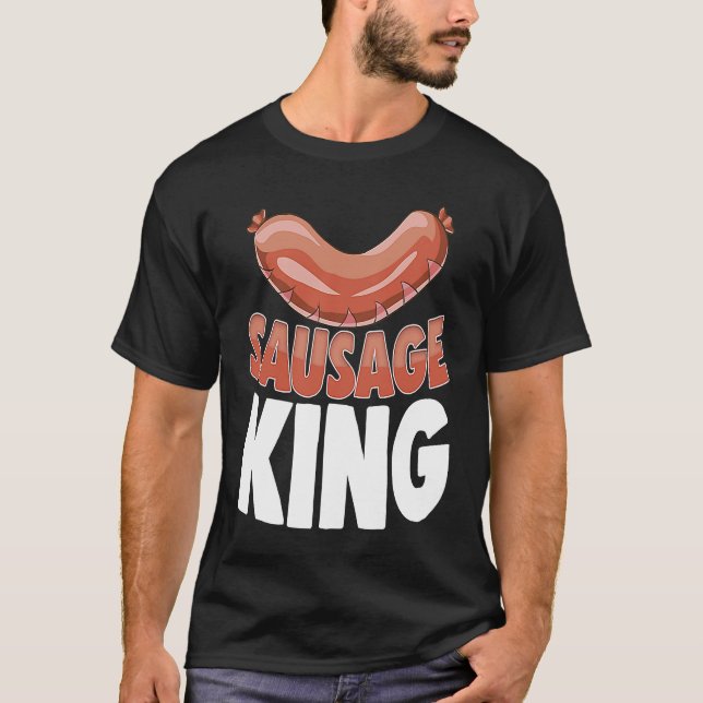 Camiseta Sausage King Best Ever  Women Sausage Love Foodie  (Frente)
