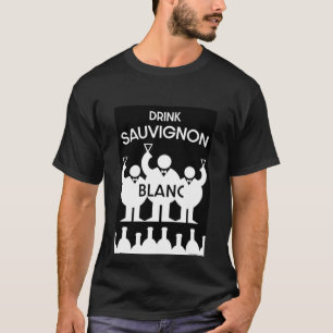 Camiseta Sauvignon Blanc Wine Drinker