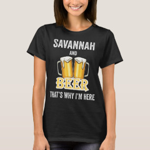 Camiseta Savannah e Beer É por isso que estou aqui