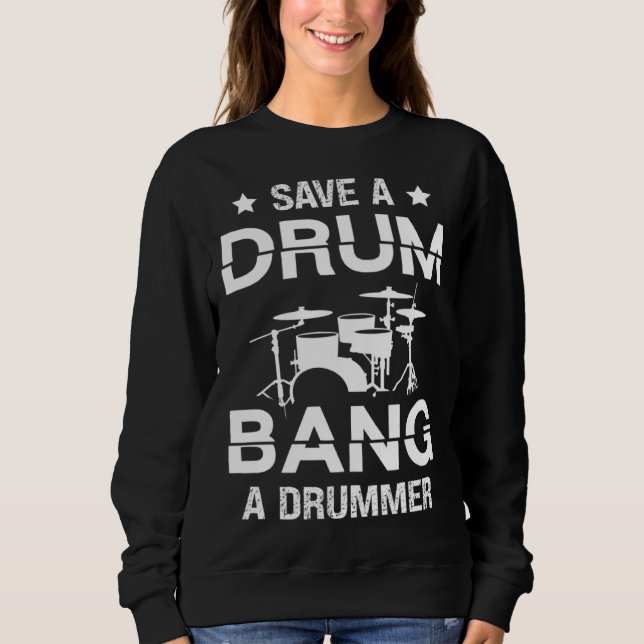 Camiseta Save a drum bang a drummer Drummer  Drumming (Frente)