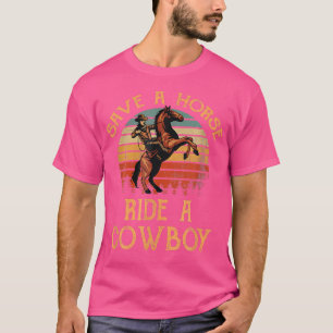 Camiseta Save A Horse Ride A Cowboy Vintage 