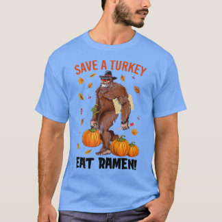 Camiseta Save A Turkey Eat Ramen Bigfoot Sasquatch Pumpkin