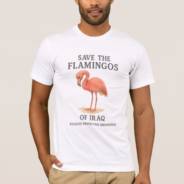 Camiseta Save Flamingos in Iraq – Protect Wildlife Awarenes (Frente)